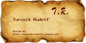 Turcsik Rudolf névjegykártya